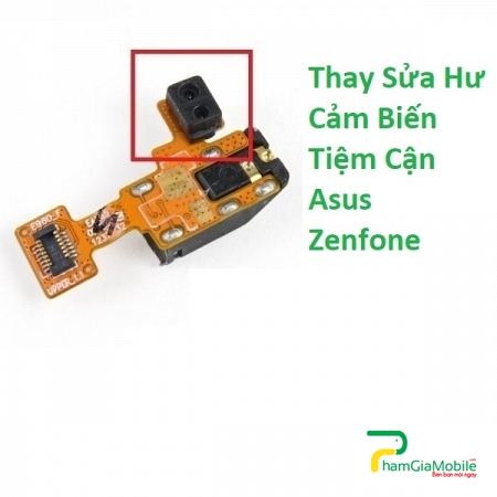 Thay Sửa Hư Cảm Biến Tiệm Cận Asus Zenfone 5 Lite